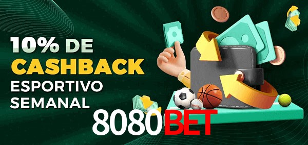 10% de bônus de cashback na 8080bet